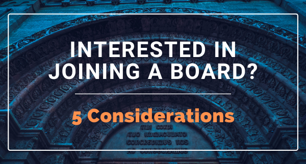 Interested in joint a board? 5 considerations