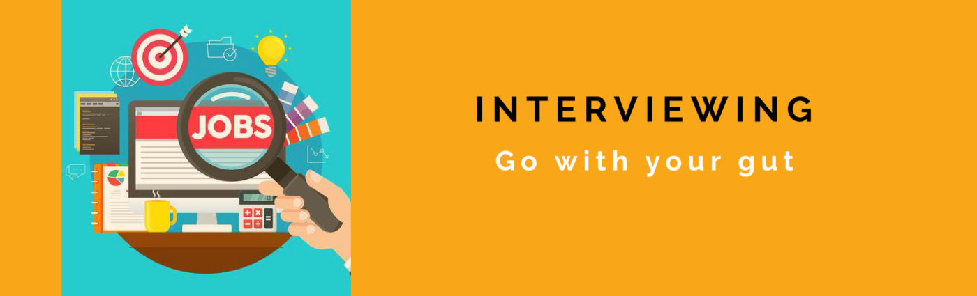 Job illustration with interviewing appearing at the right with go with your gut below that text