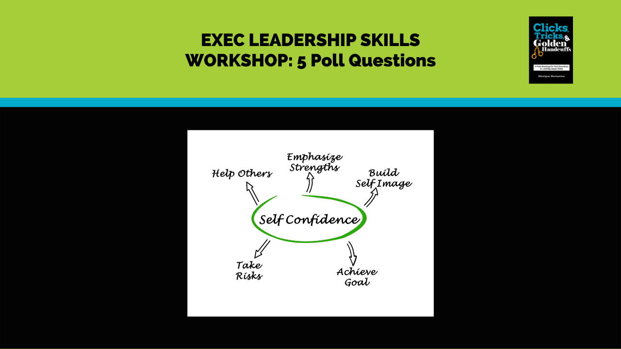 Executive Leadership Workshop: 5 poll questions; there's an image with self confidence