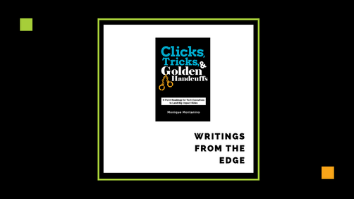 Book image for Clicks, Tricks, & Golden Handcuffs with text Writings from the Edge