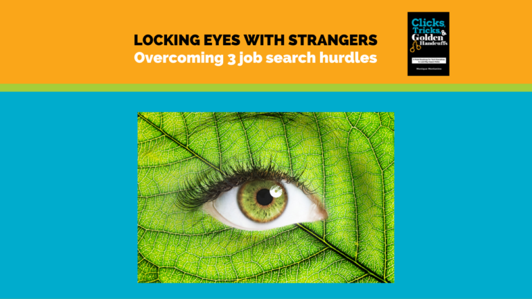 LOCKING EYES WITH STRANGERS: Overcoming 3 job search hurdles – Resumé ...