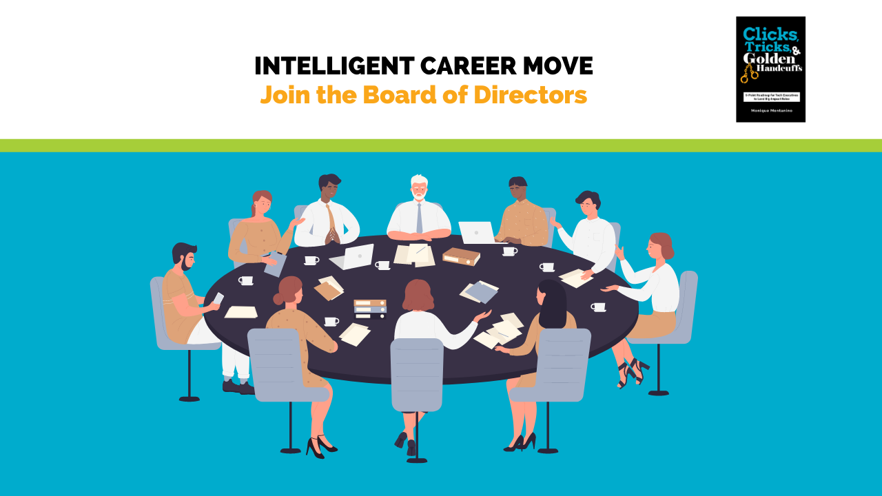 Intelligent Career Move: Join the Board of Directors