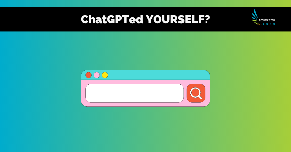 ChatGPTed Yourself? text with a search bar graphic